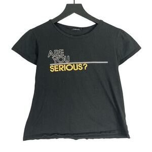 Women's Black T-Shirt "Are You Serious?" Funny Quote Sarcasm Graphic Tee Size 34